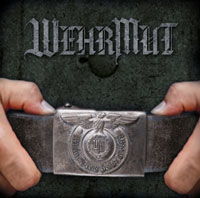 Wehrmut - Meine Treue heißt deutsch