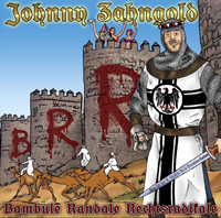 Johnny Zahngold - Bambule, Randale, Rechtsradikale Johnny Zahngold - Bambule, Randale, Rechtsradikale