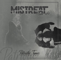 Mistreat (Muke Solo) - Patriotic Tunes Vol. II Mistreat (Muke Solo) - Patriotic Tunes Vol. II