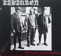 Rabauken - Warte, warte nur ein Weilchen (DigiPack) Rabauken - Warte, warte nur ein Weilchen (DigiPack)