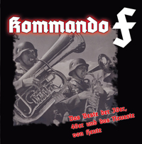 Kommando F - Das Beste aus den 30er, den 40ern... Kommando F - Das Beste aus den 30er, den 40ern...