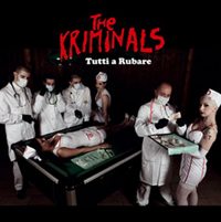 The Kriminals - Tutti a Rubare The Kriminals - Tutti a Rubare
