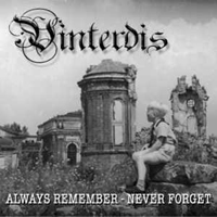 Vinterdis - Always Remember, Never Forget Vinterdis - Always Remember, Never Forget