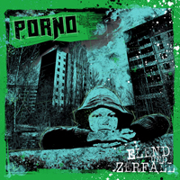 P.O.R.N.O. - Elend und Zerfall P.O.R.N.O. - Elend und Zerfall