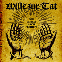 Wille zur Tat - Der Schrei nach Freiheit (German Edition) Wille zur Tat - Der Schrei nach Freiheit (German Edition)