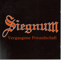 Siegnum - Vergangene Freundschaft Siegnum - Vergangene Freundschaft