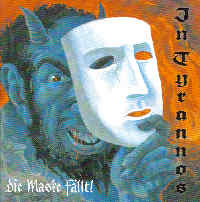 In Tyrannos - Die Maske fällt (Gigi Projekt) In Tyrannos - Die Maske fällt (Gigi Projekt)