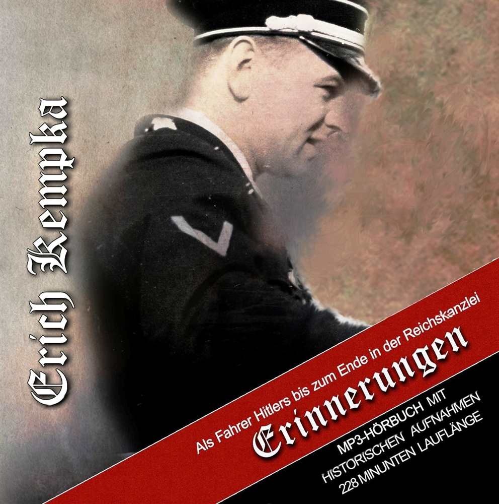 Erich Kempka - Erinnerungen (Hörbuch)