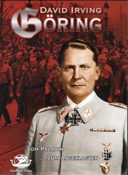 Hörbuch- David Irving - Göring, vom Paladin zum Angeklagten