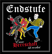 Endstufe - Herrschaft Endstufe - Herrschaft