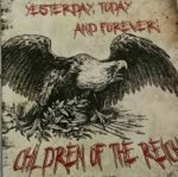 LP- Children of the Reich - Yesterday, today and forever