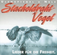 Ulenspiegel & Nele - Stacheldrahtvogel