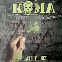 Koma - Blackout Blues Koma - Blackout Blues