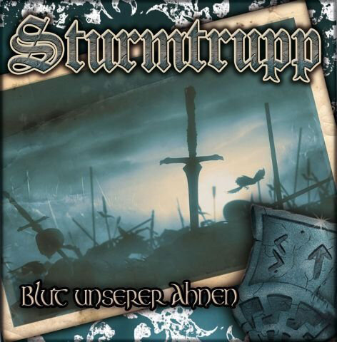 Sturmtrupp - Blut unserer Ahnen Sturmtrupp - Blut unserer Ahnen