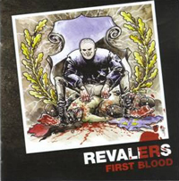 Revalers - First Blood Revalers - First Blood