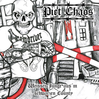 Piet Chaos - Weisser Junge aus´m schwarzen County