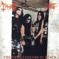 Darkthrone/Mayhem - The true Legends in black Darkthrone/Mayhem - The true Legends in black