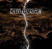 Kolovrat - Bruderkrieg Kolovrat - Bruderkrieg