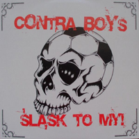 LP- Contra Boys - Slask to my