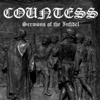 Countess - Sermons of the Infidel Countess - Sermons of the Infidel