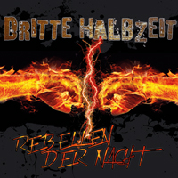 Dritte Halbzeit - Rebellen der Nacht Dritte Halbzeit - Rebellen der Nacht