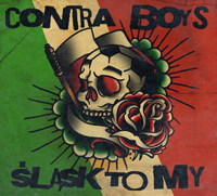 Contra Boys - Slask to my Contra Boys - Slask to my