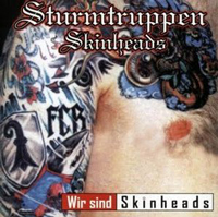Sturmtruppen Skinheads - Wir sind Skinheads Sturmtruppen Skinheads - Wir sind Skinheads