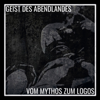 LP- Geist des Abendlandes - Vom Mythos zum Logos