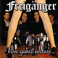 Freigänger - Von ganz unten Freigänger - Von ganz unten