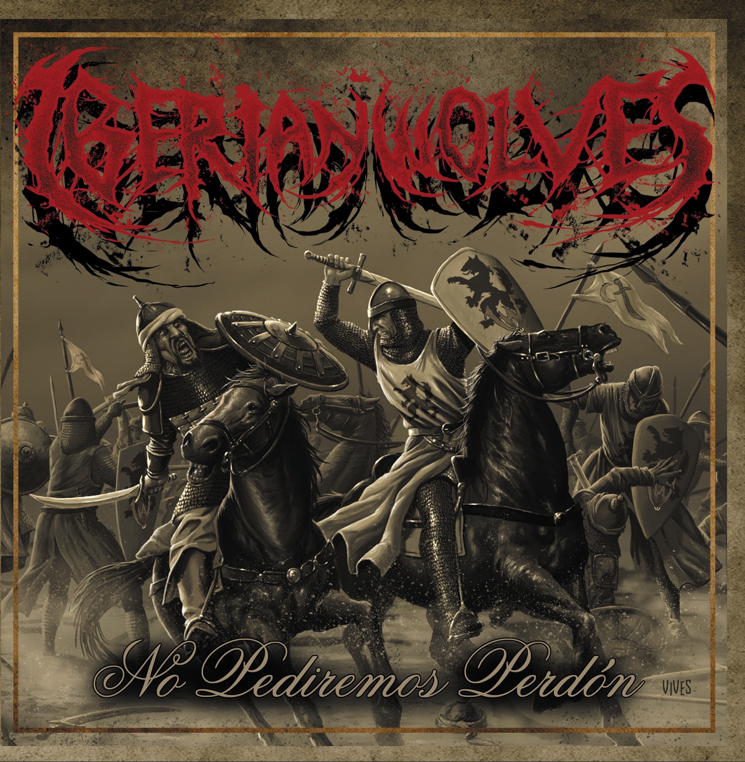 Iberian Wolves - No Pediremos Perdon (Neuauflage)