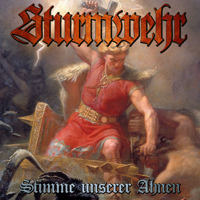 Sturmwehr - Stimme unserer Ahnen Sturmwehr - Stimme unserer Ahnen