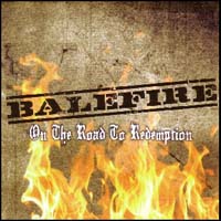 Balefire - On the road to redemption Balefire - On the road to redemption