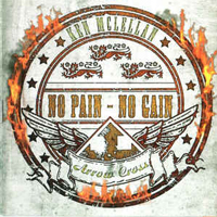 Ken McLellan & Arrow Cross - No Pain-No Gain Ken McLellan & Arrow Cross - No Pain-No Gain