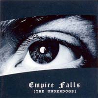 Empire Falls - The Underdogs Empire Falls - The Underdogs