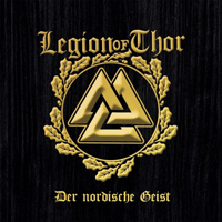 Legion of Thor - Der Nordische Geist
