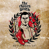 The Chosen Youth - Never hang up The Chosen Youth - Never hang up