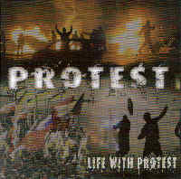 Protest - Life with Protest Protest - Life with Protest
