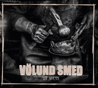 Völund Smed - Ur Askan Völund Smed - Ur Askan