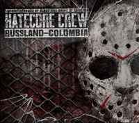 Hatecore Crew - Heritage/Disruption Hate/Verve/Sober Charge Hatecore Crew - Heritage/Disruption Hate/Verve/Sober Charge