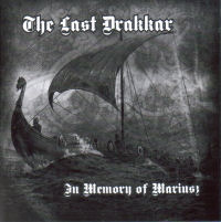 The Last Drakkar - In Memory of Mariusz