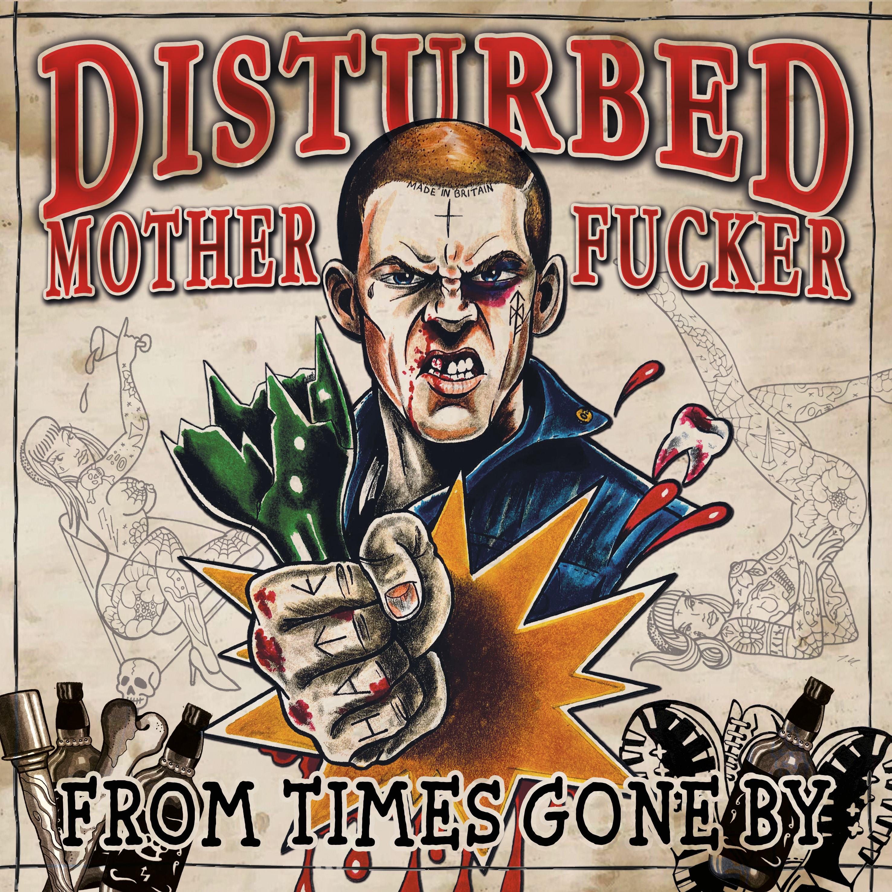 Disturbed Mother Fucker - From Times gone by