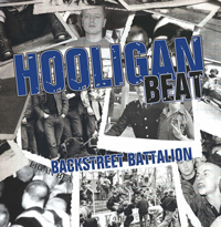 Hooligan Beat - Backstreet Battalion Hooligan Beat - Backstreet Battalion