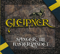Gleipner (Ultima Thule) - Sanger Till Fosterlandet Gleipner (Ultima Thule) - Sanger Till Fosterlandet