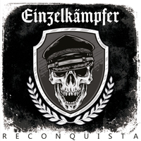 Einzelkämpfer - Reconquista Einzelkämpfer - Reconquista