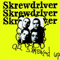 Skrewdriver - All skrewed up (DigiPack) Skrewdriver - All skrewed up (DigiPack)