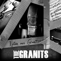 The Granits - Noten aus Granit The Granits - Noten aus Granit