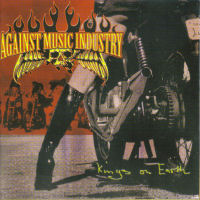 Against Music Industry - Kings on earth Against Music Industry - Kings on earth
