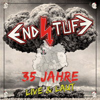 Endstufe - 35 Jahre Live & Laut Endstufe - 35 Jahre Live & Laut