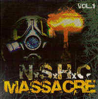 N.S.H.C. Massacre Vol.1 N.S.H.C. Massacre Vol.1