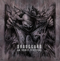 Drauggard - Da Nobis Tenebras Drauggard - Da Nobis Tenebras
